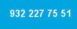 932 227 75 51